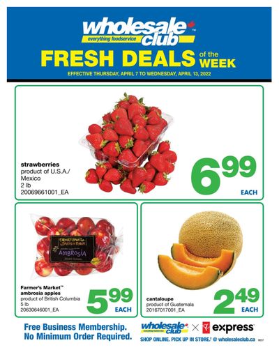Wholesale Club (West) Fresh Deals of the Week Flyer April 7 to 13