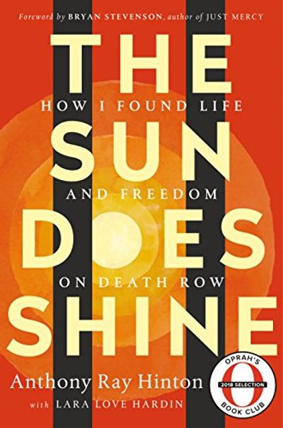The Sun Does Shine: How I Found Life and Freedom on Death Row (Oprah's Book Club Summer 2018 Selection) $7.92 (Reg $34.99)