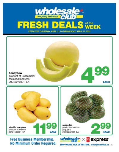 Wholesale Club (Atlantic) Fresh Deals of the Week Flyer April 21 to 27