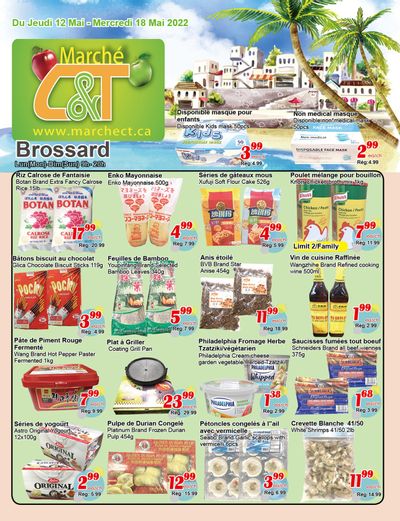 Marche C&T (Brossard) Flyer May 12 to 18