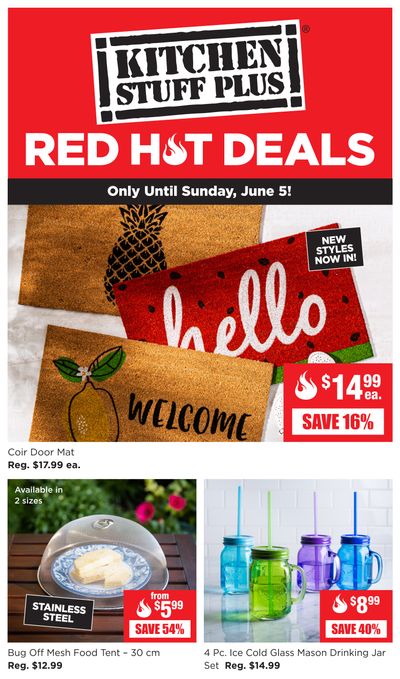 Kitchen Stuff Plus Red Hot Deals Flyer May 30 to June 5