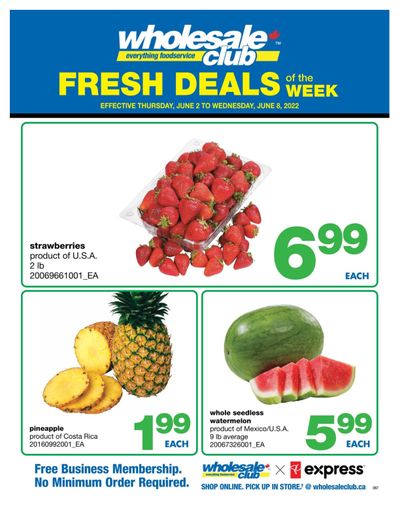 Wholesale Club (ON) Fresh Deals of the Week Flyer June 2 to 8 Wholesale Club (ON) Fresh Deals of the Week Flyer June 2 to 8