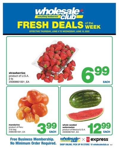 Wholesale Club (West) Fresh Deals of the Week Flyer June 9 to 15