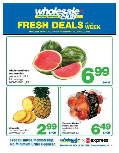 Wholesale Club (Atlantic) Fresh Deals of the Week Flyer June 16 to 22 Wholesale Club (Atlantic) Fresh Deals of the Week Flyer June 16 to 22
