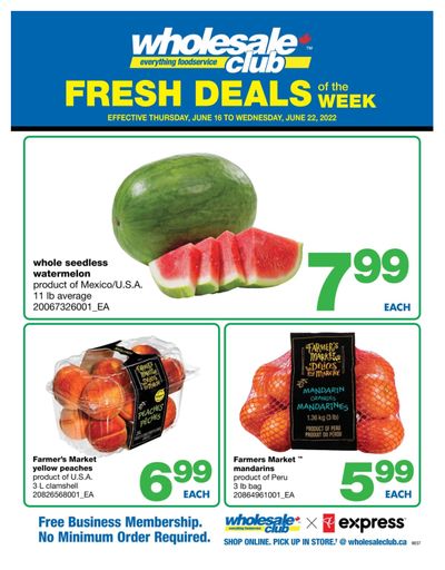 Wholesale Club (West) Fresh Deals of the Week Flyer June 16 to 22