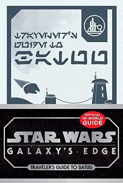 Star Wars: Galaxy's Edge: Traveler's Guide to Batuu $10.13 (Reg $25.99)