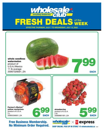 Wholesale Club (West) Fresh Deals of the Week Flyer July 7 to 13