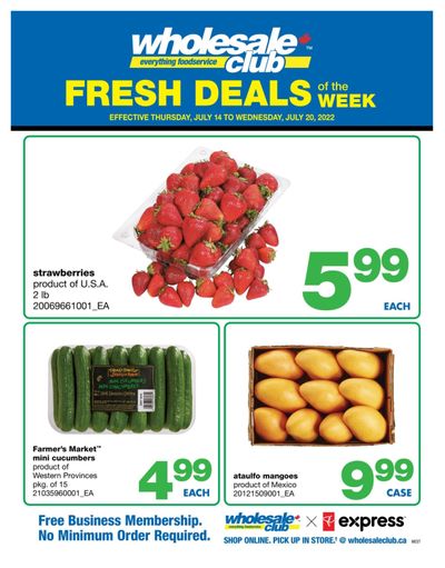 Wholesale Club (West) Fresh Deals of the Week Flyer July 14 to 20