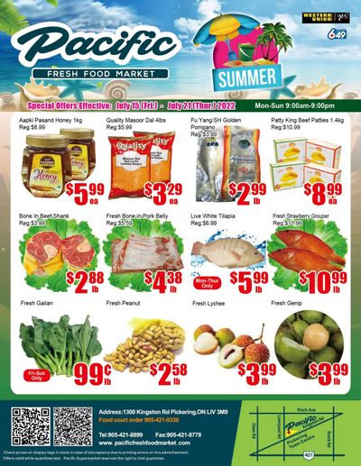 Pacific Fresh Food Market (Pickering) Flyer July 15 to 21