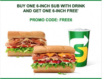 Subway Restaurants Canada Promotions: Buy one 6-inch with Drink and Get one 6-inch FREE, with Coupon Code
