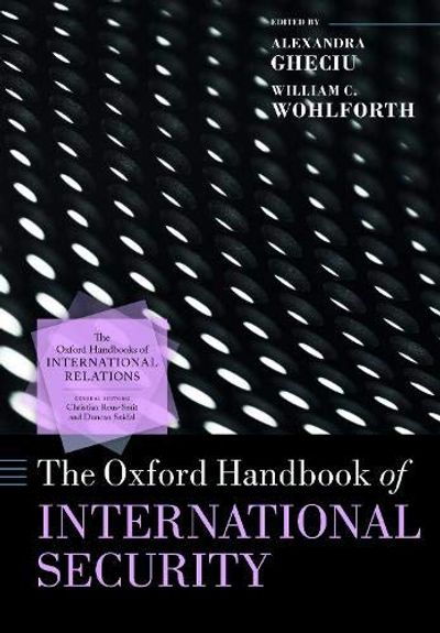 The Oxford Handbook of International Security $27.2 (Reg $58.71)