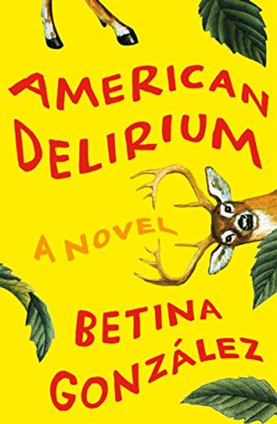 American Delirium: A Novel $15 (Reg $36.50)