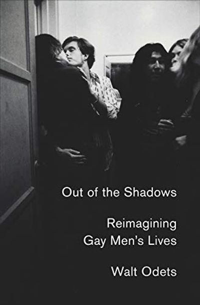 Out of the Shadows: Reimagining Gay Men's Lives $27.87 (Reg $40.75)