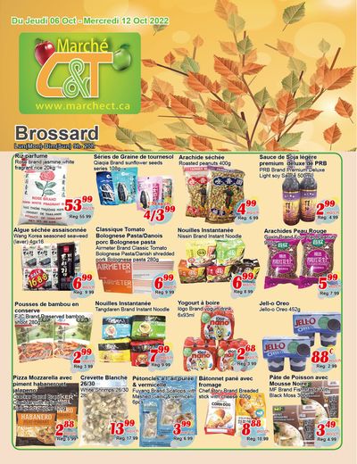 Marche C&T (Brossard) Flyer October 6 to 12