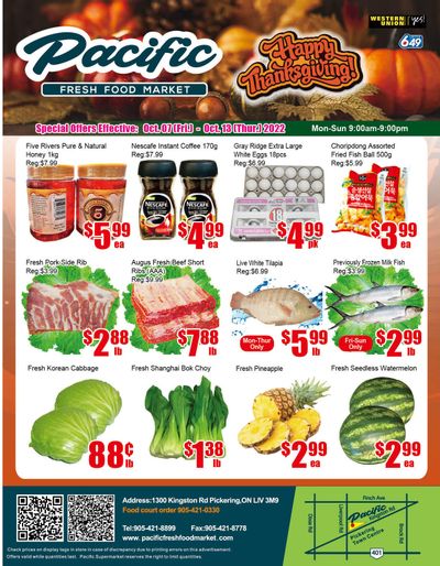 Pacific Fresh Food Market (Pickering) Flyer October 7 to 13