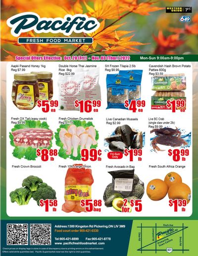Pacific Fresh Food Market (Pickering) Flyer October 28 to November 3