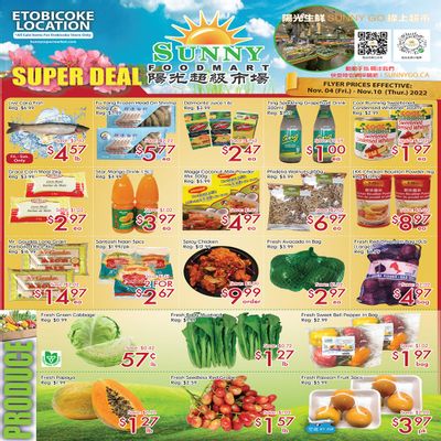 Sunny Foodmart (Etobicoke) Flyer November 4 to 10 Sunny Foodmart (Etobicoke) Flyer November 4 to 10