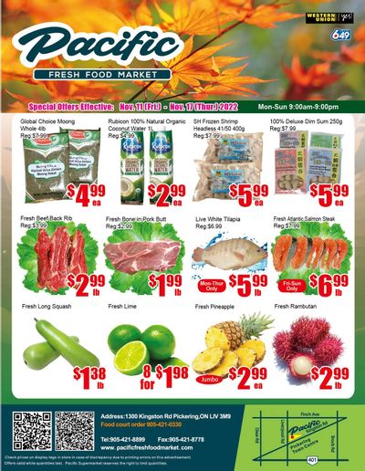 Pacific Fresh Food Market (Pickering) Flyer November 11 to 17