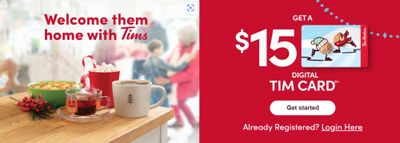 Tims At Home Holiday Promotion: Get A $15 Digital Tim Card When You Spend $40 On Participating Products