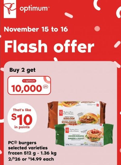 Loblaws Ontario PC Optimum Flash Offer: Get 10,000 Points When You Buy 2 PC Frozen Burgers November 15th & 16th
