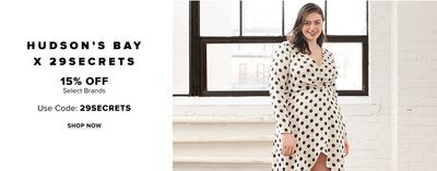 Hudson’s Bay X 29Secrets Deals: Save 15% off Select Brands, with Coupon!