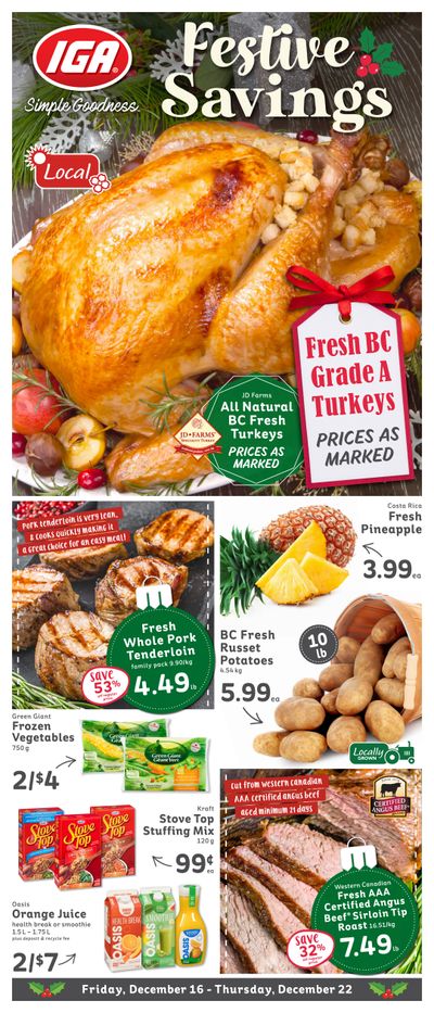 IGA Stores of BC Flyer December 16 to 22 IGA Stores of BC Flyer December 16 to 22