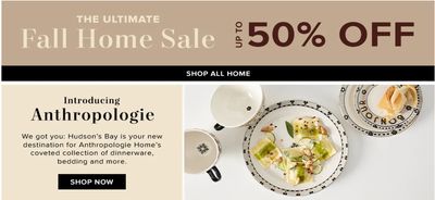 Hudson’s Bay Canada The Ultimate Fall Home Sale: Save up to 50% off + Extra $25 off $175 Using Promo Code