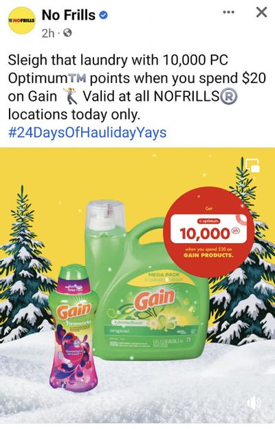No Frills Canada 24 Days of Hauliday Yays Day 19 In-Store Offer: Get 10,000 PC Optimum Points for Every $20 spent on Gain Today Only
