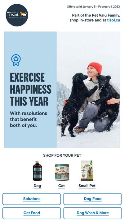 Tisol Pet Nutrition & Supply Stores Flyer January 5 to February 1