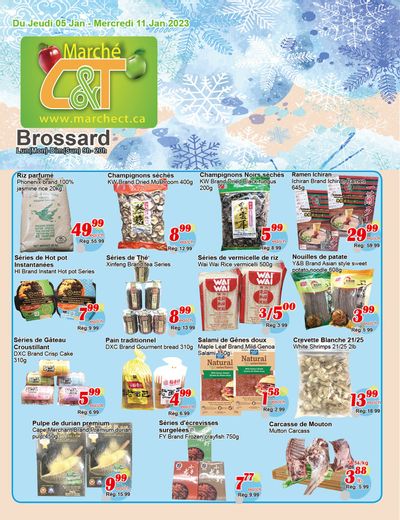 Marche C&T (Brossard) Flyer January 5 to 11