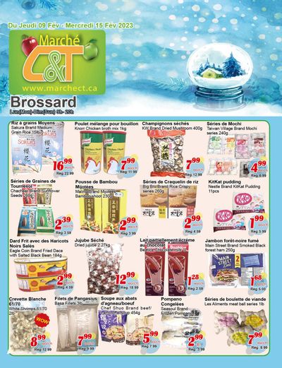 Marche C&T (Brossard) Flyer February 9 to 15