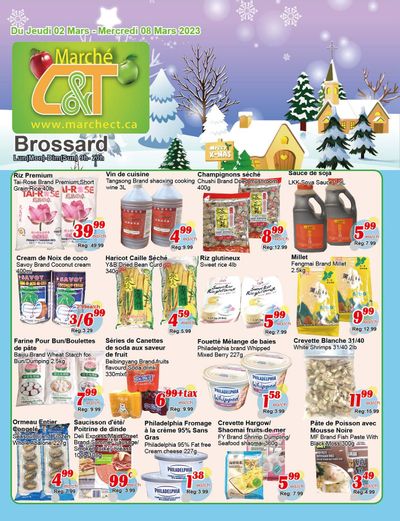 Marche C&T (Brossard) Flyer March 2 to 8