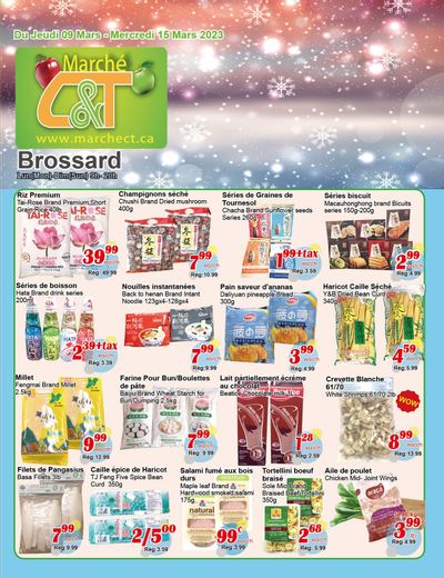 Marche C&T (Brossard) Flyer March 9 to 15