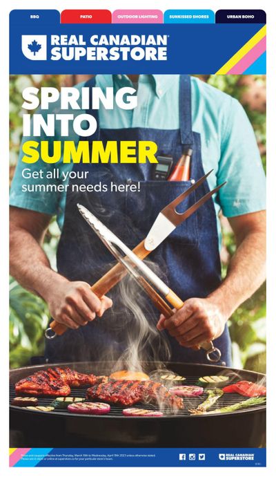 Real Canadian Superstore (ON) Spring Into Summer Flyer March 16 to April 19