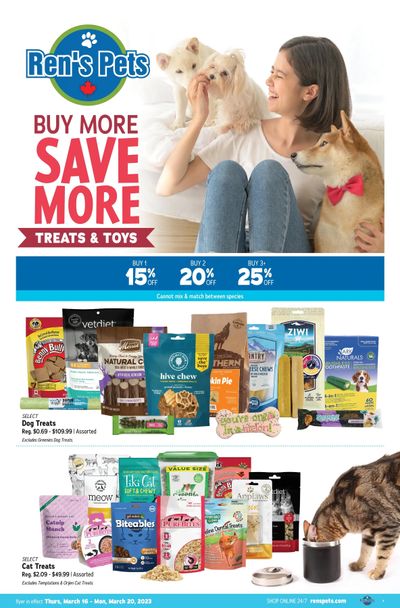 Ren's Pets Buy More Save More Treats & Toys Flyer March 16 to 20