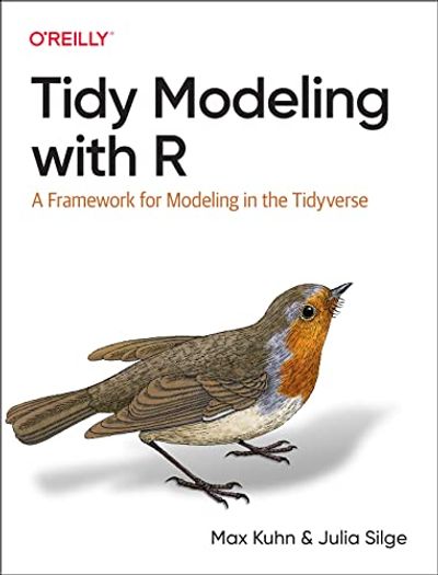 Tidy Modeling with R: A Framework for Modeling in the Tidyverse $47.7 (Reg $90.54)