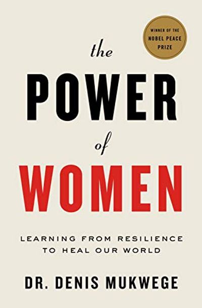 The Power of Women: A Doctor's Journey of Hope and Healing $25 (Reg $38.50)
