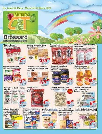 Marche C&T (Brossard) Flyer March 23 to 29