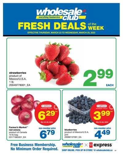 Wholesale Club (ON) Fresh Deals of the Week Flyer March 23 to 29 Wholesale Club (ON) Fresh Deals of the Week Flyer March 23 to 29