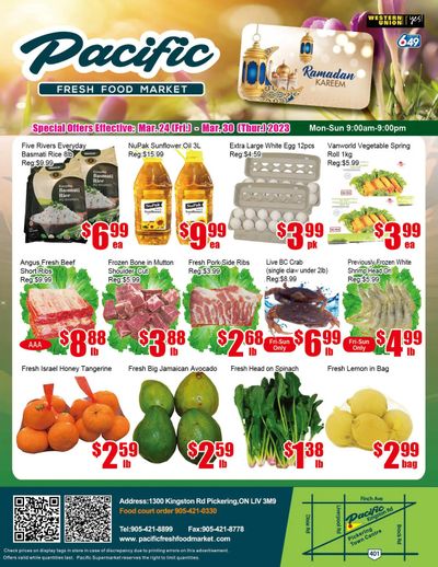 Pacific Fresh Food Market (Pickering) Flyer March 24 to 30