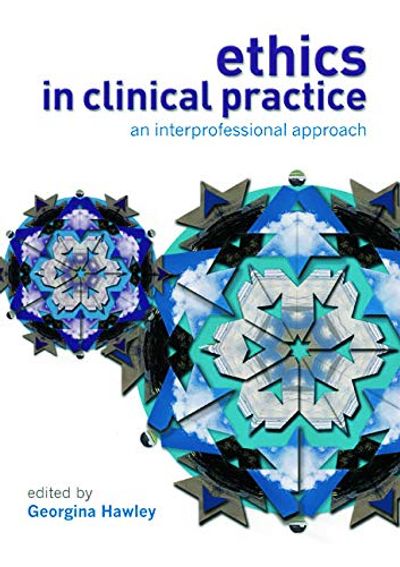 Ethics in Clinical Practice: An Inter-Professional Approach $21.76 (Reg $70.42)