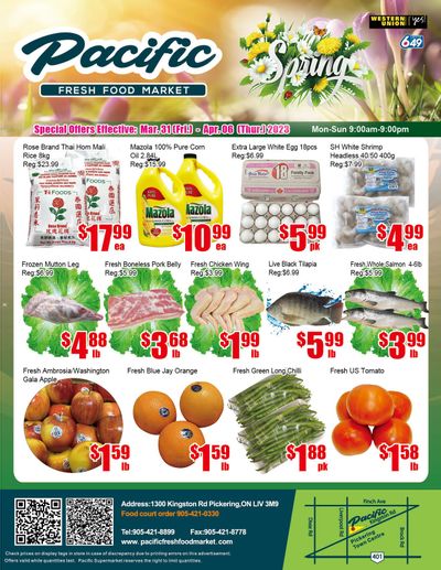 Pacific Fresh Food Market (Pickering) Flyer March 31 to April 6
