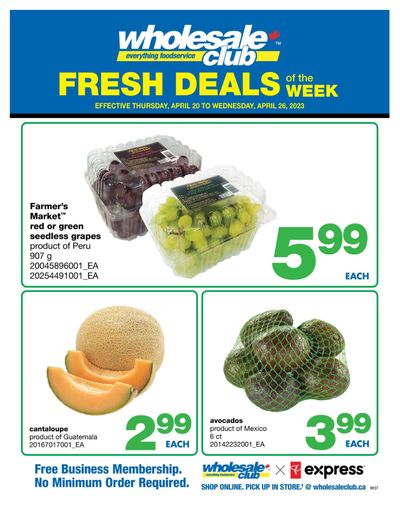 Wholesale Club (West) Fresh Deals of the Week Flyer April 20 to 26