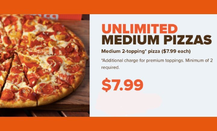 2 MEDIUM for $7.99 at Pizza Pizza 2 MEDIUM for $7.99 at Pizza Pizza