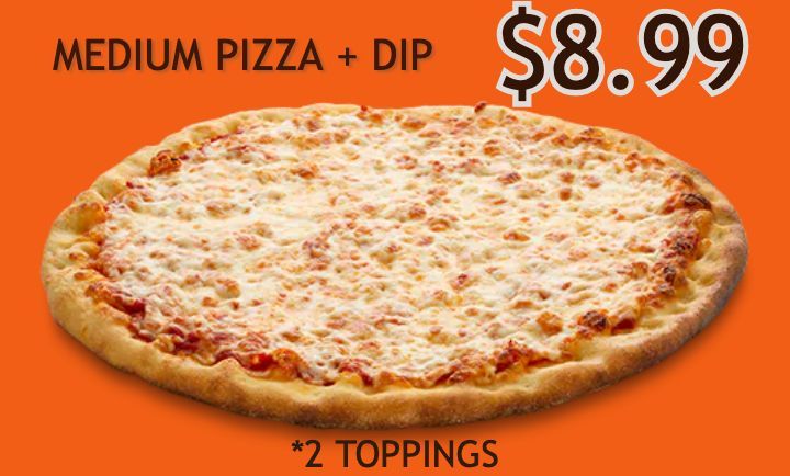 MEDIUM PIZZA + DIP $8.99 at Pizza Pizza
