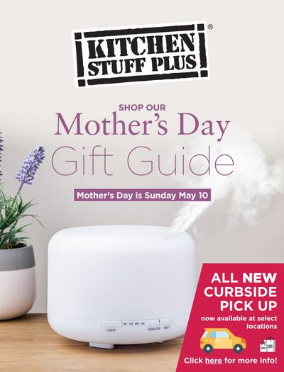 Kitchen Stuff Plus Mother's Day Gift Guide May 1 to 10