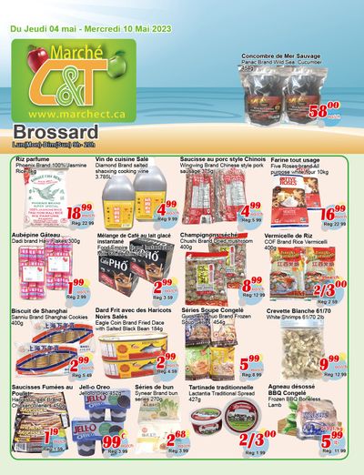 Marche C&T (Brossard) Flyer May 4 to 10
