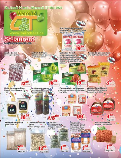 Marche C&T (St. Laurent) Flyer May 11 to 17