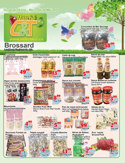 Marche C&T (Brossard) Flyer May 18 to 24