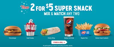 Dairy Queen Canada NEW 2 for $5 Super Snack + Summer Blizzard Menu